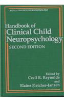 Handbook of Clinical Child Neuropsychology