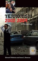 Terrorism, 2002-2004: A Chronology, Volume 3 (Praeger Security International)