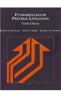 Fundamentals of Pretrial Litigation