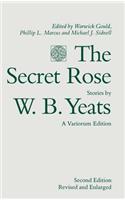Secret Rose, Stories by W. B. Yeats: A Variorum Edition
