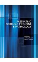 Paediatric Forensic Medicine and Pathology