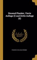 Diusend Plasäier, Vierte Auflage (I) und Dritte Auflage (II)