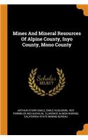 Mines And Mineral Resources Of Alpine County, Inyo County, Mono County