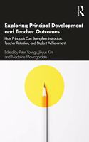 Exploring Principal Development and Teacher Outcomes