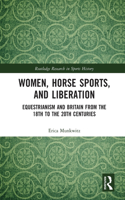 Women, Horse Sports and Liberation
