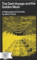 Dark Voyage and the Golden Mean: A Philosophy of Comedy