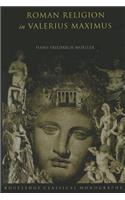 Roman Religion in Valerius Maximus