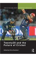 Twenty20 and the Future of Cricket