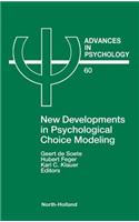 New Developments in Psychological Choice Modeling