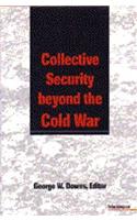 Collective Security beyond the Cold War