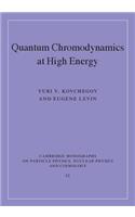 Quantum Chromodynamics at High Energy