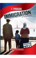 Immigration (Cornerstones of Freedom: Third Series)