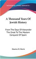 Thousand Years Of Jewish History