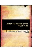 Historical Records of the British Army