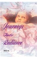 Journeys Into Radiance: (English)