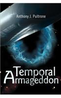 Temporal Armageddon