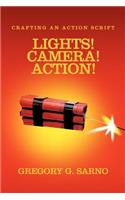 Lights! Camera! Action!: Crafting an Action Script