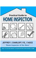 Practical Guide to Home Inspection