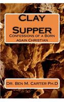 Clay Supper