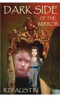 Dark Side Of The Mirror: Emily's War