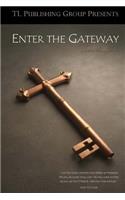 Enter the Gateway