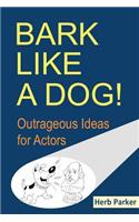 Bark Like a Dog!