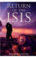 Return of the Isis