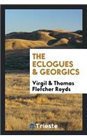 The Eclogues & Georgics. Translated Into English Verse by T.F. Royds