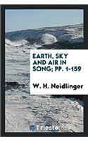 Earth, Sky and Air in Song; pp. 1-159