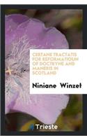 Certane Tractatis for Reformatioun of Doctryne and Maneris in Scotland
