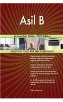 Asil B A Complete Guide - 2020 Edition