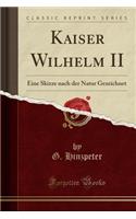 Kaiser Wilhelm II