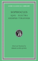 Ajax. Electra. Oedipus Tyrannus