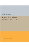Slave Life in Rio de Janeiro, 1808-1850