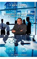 Managing Customer Service: A Practical Guide to Thrive