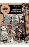 The M16a1 Rifle: Operation and Preventive Maintenance