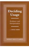 Deciding Usage