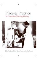 Place and Practice in Canadian Nursing History