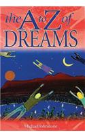 The A to Z of Dreams