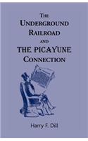 Underground Railroad and the Picayune Connection
