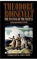The Winning of the West, Volume 4: Louisiana and the Northwest, 1791-1807(English)