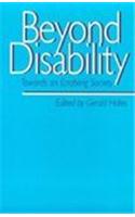 Beyond Disability: Towards an Enabling Society