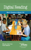 Digital Reading: What's Essential in Grades 3-8