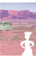 Priscilla, (White) Queen of the Desert
