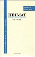 Heimat im Wort. Die Problematik eines Begriffs im 19. und 20. Jahrhundert