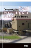Designing the Coal Preparation Plant of the Future
