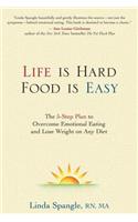 Life Is Hard, Food Is Easy
