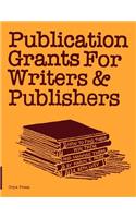 Publication Grants for Writers &Publishers