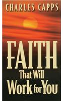 Faith That Will Work for You