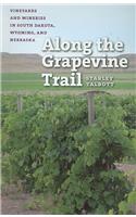 Along the Grapevine Trail